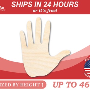 May include: A wooden cutout of a hand, sized by height up to 46 inches. The cutout is made in the USA and ships in 24 hours or it's free.