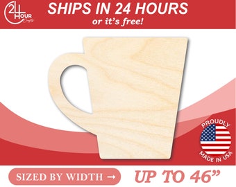 Unfinished Wooden Coffee Cup Silhoutte - Craft- from 1" up to 46" DIY