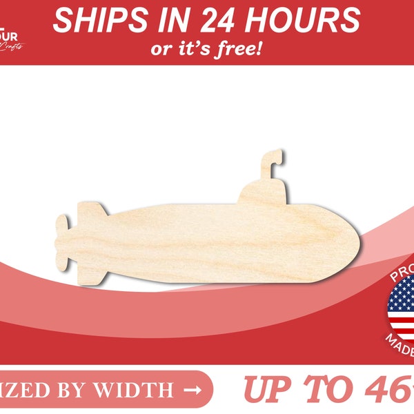 Unfinished Wooden Submarine Shape - Ocean - Beach - Nursery - Craft - from 1" up to 46"  DIY