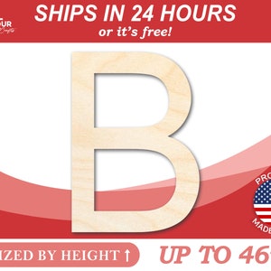 Unfinished Wooden Arial Letter B Shape - Craft - from 1&quot; up to 46&quot; DIY