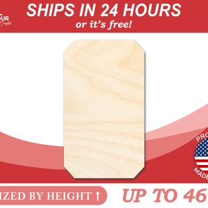 May include: A blank, unfinished, rectangular wooden cutout with rounded corners. The cutout is made of natural wood and is sized by height, up to 46 inches.