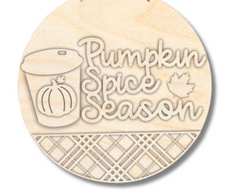 Unfinished Wood Pumpkin Spice Season Door Sign Kit | Wood Craft Cutouts | 1/4" Thick |