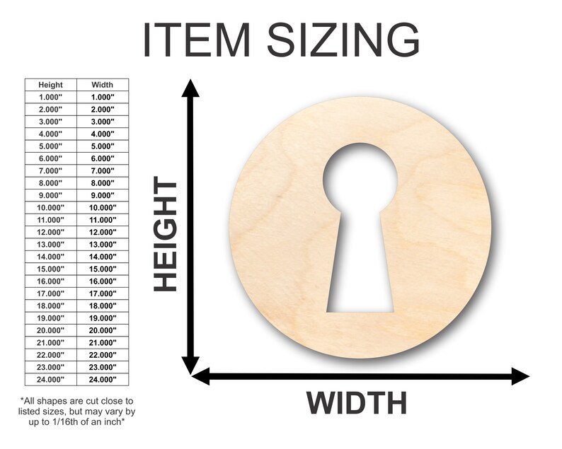 May include: A chart showing the sizing options for a keyhole shaped wooden cutout. The chart lists the height and width in inches, ranging from 1 to 24 inches. The image shows a keyhole cutout with a light wood finish.