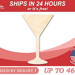 Unfinished Wooden Martini Shape - Bar - Craft - from 1&quot; up to 46&quot;  DIY