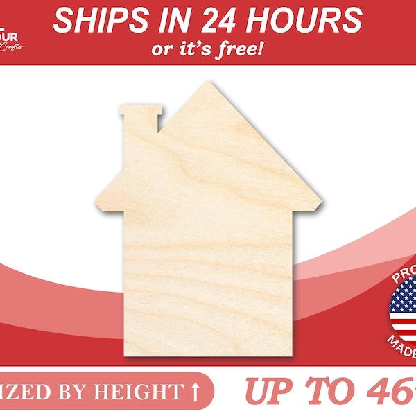 Unfinished Wooden House Shape - Craft - from 1" up to 46"  DIY
