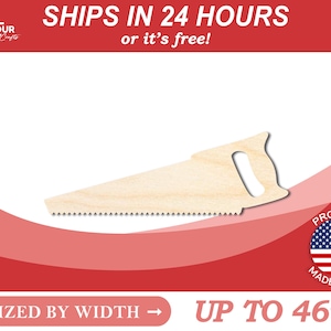 Unfinished Wooden Saw Shape - Construction - Tool - Craft - from 1&quot; up to 46&quot;  DIY