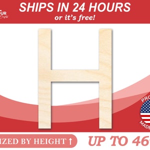 Unfinished Wooden Arial Letter H Shape - Craft - from 1&quot; up to 46&quot; DIY