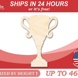 May include: A wooden trophy cutout, sized by height up to 46 inches. The trophy is made in the USA and ships within 24 hours or it's free.