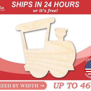Unfinished Wooden Train Locomotive Shape - Craft - from 1&quot; up to 46&quot; DIY