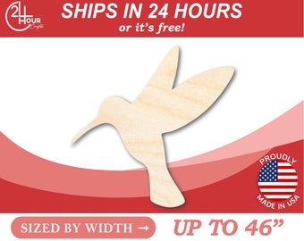 May include: A wooden cutout of a hummingbird, sized by width up to 46 inches. The cutout is made in the USA and ships in 24 hours or it's free.