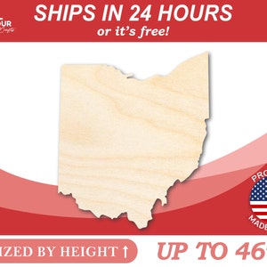 May include: A wooden cutout of the state of Ohio, sized by height up to 46 inches. The cutout is on a red background with the text "SHIPS IN 24 HOURS or it's free!" and "PROUDLY MADE IN USA".