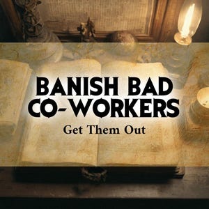 以下が含まれることがあります： 古びたページが開かれた本に「BANISH BAD CO-WORKERS」と「Get Them Out」の文字。セピア色の暖色系のヴィンテージ感のある画像で、電球とろうそくの柔らかな光が特徴的です。
