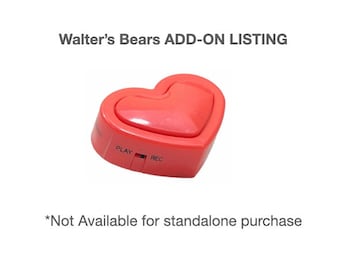 ADD-ON Listing for Recording Sound onto 30 Second Recorder: MUST Have Purchased from Walterbearsshop