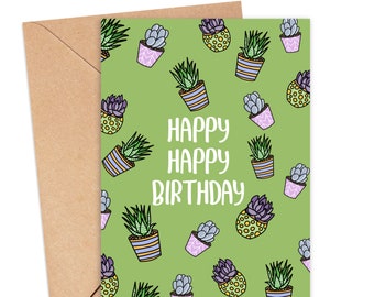 Succulent Birthday Card, Plant Lady Birthday Card, Cute Birthday Card, Funny Birthday Card, Friend Birthday Card, Succulent Birthday Gift