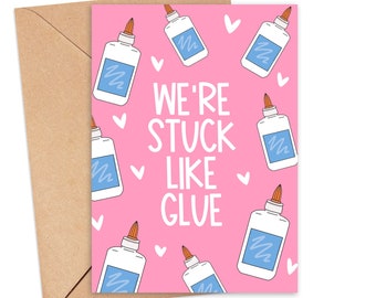 Tarjeta de aniversario imprimible para él, tarjeta de aniversario pegada como pegamento, tarjeta divertida de San Valentín para el mejor amigo, tarjeta divertida de aniversario para el novio