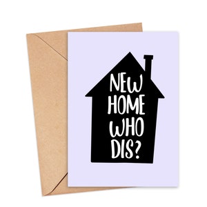 Funny New Home Card, New House Card, New Condo Card, New Apartment Card, Funny Moving Card, Housewarming Card, Gift For New Homeowners