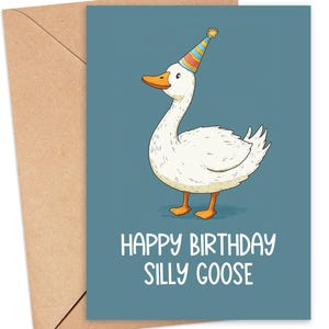 Silly Goose Birthday Card, Funny Birthday Card, Animal Birthday Hat Card, Printable Birthday Card, Funny Silly Goose Card, Bday Card for Her