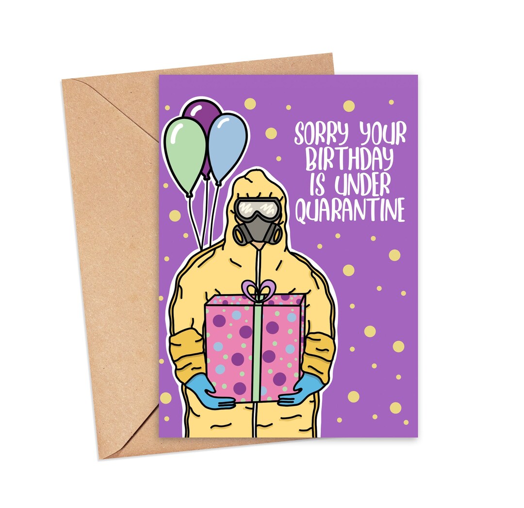 Quarantine Birthday Card Funny Birthday Card Self Isolation Etsy