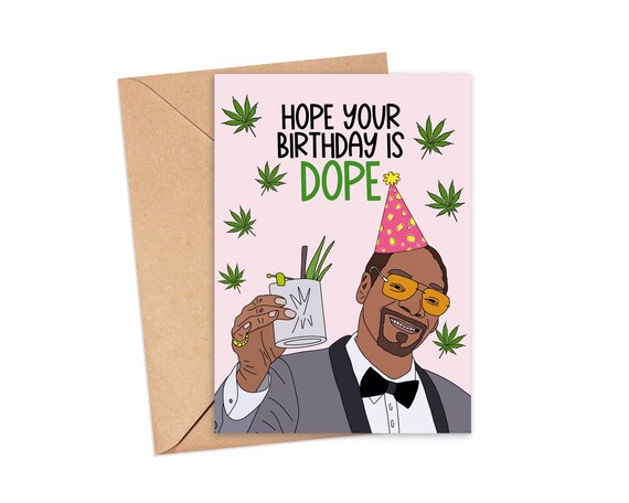 Funny Birthday Card Snoop Dogg Birthday Card Have a Dope - Etsy Funny Birthday Card Snoop Dogg Birthday Card Have a Dope - Etsy