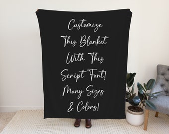 Personalized Minky Blanket With Script Font, Add Your Own Quote Blanket, Customized Words Fleece Blanket, Custom Quote Blanket