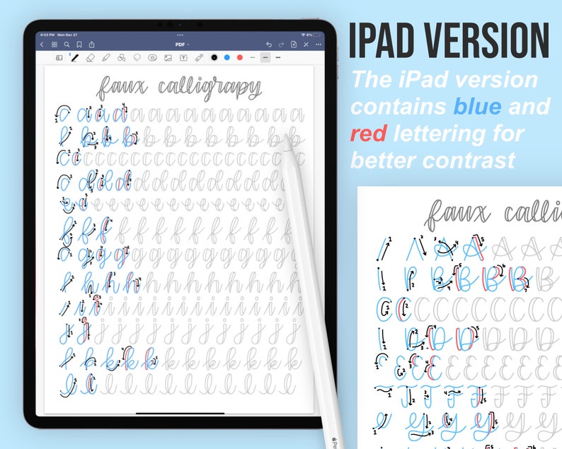 May include: A digital tablet screen displaying a worksheet for practicing faux calligraphy. The worksheet shows the alphabet in cursive with dotted lines to guide the user. The iPad version of the worksheet has blue and red lettering for better contrast. The text "faux calligraphy" is at the top of the worksheet.