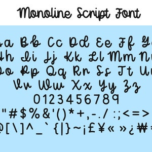 May include: A black and white image of a monoline script font alphabet. The font includes uppercase and lowercase letters, numbers, and punctuation marks. The font is displayed on a light blue background.