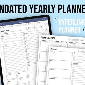 May include: An undated yearly planner with a digital tablet displaying a daily schedule and a weekly calendar. The text "UNDATED YEARLY PLANNER" and "HYPERLINKED PLANNER" are visible. A white stylus is on the left side of the tablet.