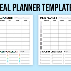 May include: Two printable meal planner templates with colorful grocery checklists. Each planner has a section for breakfast, lunch, dinner, and snack. The grocery checklist has a space for a budget.