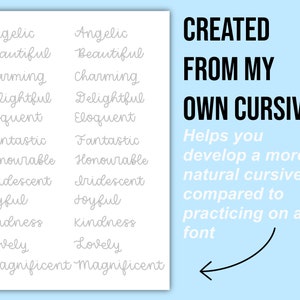 Pode incluir: Uma folha de papel branca com as palavras "Angelic", "Beautiful", "Charming", "Delightful", "Eloquent", "Fantastic", "Honourable", "Iridescent", "Joyful", "Kindness", "Lovely" e "Magnificent" escritas em letra cursiva. O texto &eacute; repetido duas vezes na folha. As palavras "CREATED FROM MY OWN CURSIVE" est&atilde;o escritas em texto preto sobre um fundo azul claro. O texto "Helps you develop a more natural cursive compared to practicing on a font" tamb&eacute;m est&aacute; escrito em texto preto sobre um fundo azul claro. Uma seta aponta para o texto em cursiva.