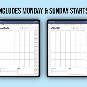 May include: Two digital planner templates on tablets, displaying a monthly calendar layout for January. The text "INCLUDES MONDAY & SUNDAY STARTS!" is at the top. The planner includes sections for monthly tasks and notes.