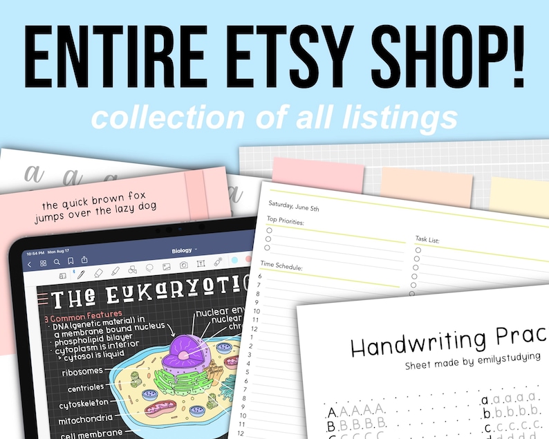 May include: Digital planner and study resources. The image shows a tablet displaying a biology diagram, handwriting practice sheets, and a to-do list. The text reads "ENTIRE ETSY SHOP!" and "collection of all listings."