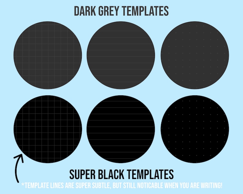 May include: Six different dark grey and black circle templates with various patterns, including grid, lines, and dots. The text "DARK GREY TEMPLATES" and "SUPER BLACK TEMPLATES" is visible at the top and bottom of the image. The text "*TEMPLATE LINES ARE SUPER SUBTLE, BUT STILL NOTICABLE WHEN YOU ARE WRITING!" is at the bottom of the image.