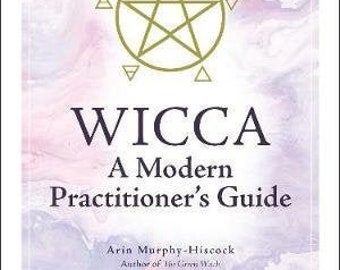 Wicca ein moderner Praktiker-Führer, um das Handwerk zu beherrschen. Wicca, Wicca, Pagan, Zaubersprüche, Weiße Hexe, Zauber Handwerk