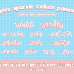 May include: Pink and white Twitch panels with text that says "about", "socials", "commands", "goals", "subscribe", "schedule", "rules", "wishlist", "donate", "setup", "links", and "other". The text is in a bubbly font and has a 3D effect. The background is a light blue grid.