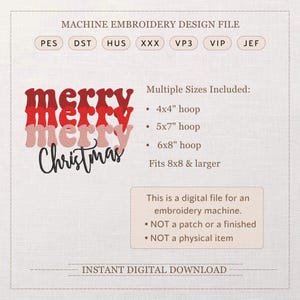 May include: A digital machine embroidery design file featuring the text merry merry merry Christmas in stacked red, pink, and black script fonts. Includes file formats PES, DST, HUS, XXX, VP3, VIP, JEF and sizes for 4x4, 5x7, 6x8, and 8x8 inch hoops.