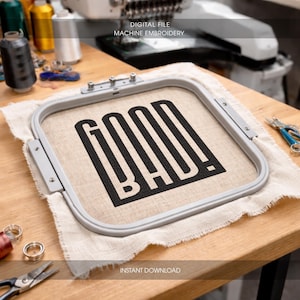 Diseño de bordado "Good Bad" – Archivo de bordado con texto oculto y efecto de ilusión óptica.