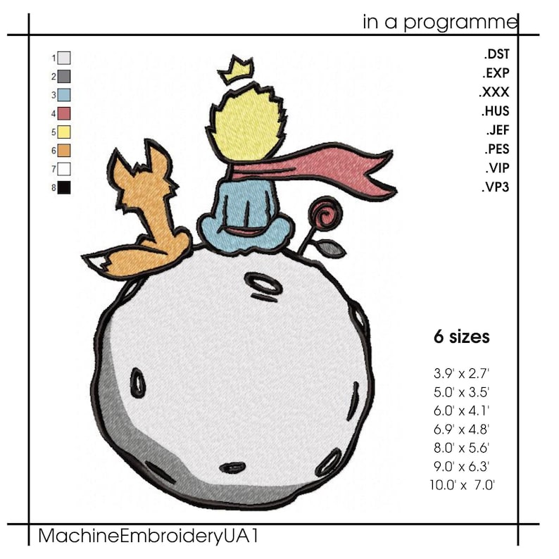May include: A machine embroidery design featuring The Little Prince and the Fox sitting on a small planet. The design is available in six sizes, ranging from 3.9 inches by 2.7 inches to 10 inches by 7 inches.
