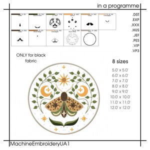 May include: An embroidery design featuring a moth with a sun, moon, and star motif, surrounded by leaves. The design is in a circular frame and includes the text "ONLY for black fabric" and size options from 5.0" x 5.0" to 12.0" x 12.0".