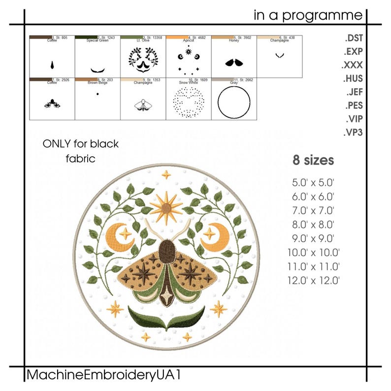 May include: An embroidery design featuring a moth with a sun, moon, and star motif, surrounded by leaves. The design is in a circular frame and includes the text "ONLY for black fabric" and size options from 5.0" x 5.0" to 12.0" x 12.0".