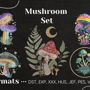 Könnte beinhalten: Ein Set mit fünf Stickmustern, die verschiedene Pilzarten zeigen. Die Designs beinhalten eine Gruppe von Pilzen mit einer zunehmenden Mondsichel, einen einzelnen Pilz mit roter Kappe, eine Gruppe von Pilzen mit blauer Kappe, eine Gruppe von Pilzen mit violetter Kappe und eine Gruppe von Pilzen mit gelber Kappe. Der Text "Mushroom Set" und "Formats... DST, EXP, XXX, HUS, JEF, PES, VIP, VP3" ist ebenfalls im Bild enthalten.
