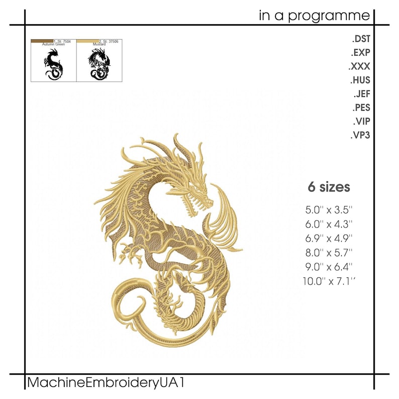 May include: Gold embroidered dragon design in six sizes, 5.0 inches by 3.5 inches to 10.0 inches by 7.1 inches.  Available in DST, EXP, XXX, HUS, JEF, PES, VIP, and VP3 formats.