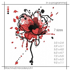 May include: Machine embroidery design of a red poppy flower with black outlines and red watercolor splatter. The design is available in 7 sizes, ranging from 3.0 inches by 2.4 inches to 9.0 inches by 7.1 inches.