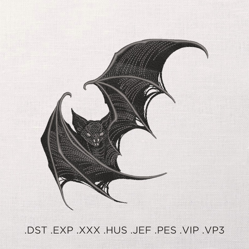 May include: A black machine embroidery design of a bat with spread wings, featuring detailed stitching and texture. Below the bat, the text reads .DST .EXP .XXX .HUS .JEF .PES .VIP .VP3, indicating various file formats for the embroidery pattern.