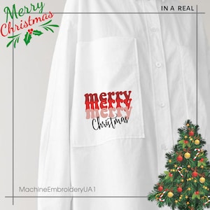 May include: A white button-down shirt featuring an embroidered design on the chest pocket. The text reads merry merry merry Christmas in stacked red, pink, and black lettering. A small Christmas tree graphic is in the bottom corner.