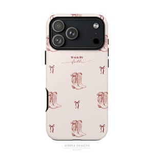 Christian Phone Case, Walk By Faith Western Boots Phone Case, Cute Cowgirl Aesthetic, Christian Inspirational Phone Cover image 1