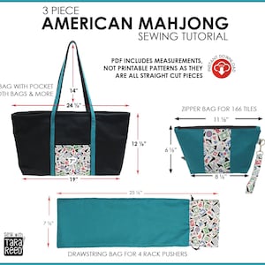 Graphic showing a 3 Piece American Mahjong Sewing Tutorial set. The image includes three bags with labeled measurements: a large black tote bag with teal straps and a front pocket (19″ wide, 12½″ tall, 24½″ strap length, 14″ strap drop, 7″ pocket), a teal and patterned zipper pouch for 166 tiles (11½″ wide, 6½″ tall, 8½″ base), and a teal drawstring bag for four rack pushers (25½″ wide, 7½″ tall).
