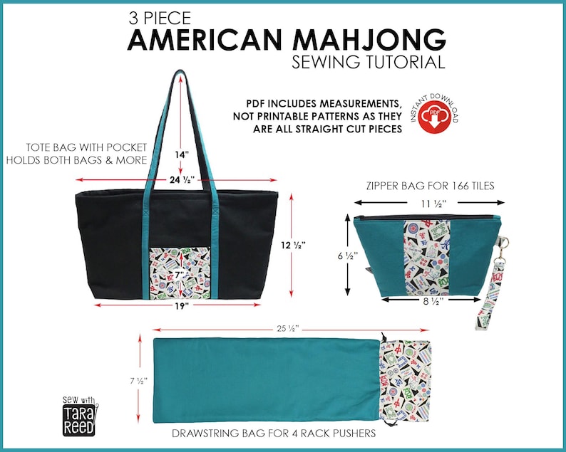 Graphic showing a 3 Piece American Mahjong Sewing Tutorial set. The image includes three bags with labeled measurements: a large black tote bag with teal straps and a front pocket (19″ wide, 12½″ tall, 24½″ strap length, 14″ strap drop, 7″ pocket), a teal and patterned zipper pouch for 166 tiles (11½″ wide, 6½″ tall, 8½″ base), and a teal drawstring bag for four rack pushers (25½″ wide, 7½″ tall).