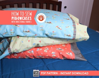 Pillowcase Pattern - How to Sew a Pillowcase with Directional Fabric - Burrito Style Pillowcase tutorial with French Seams