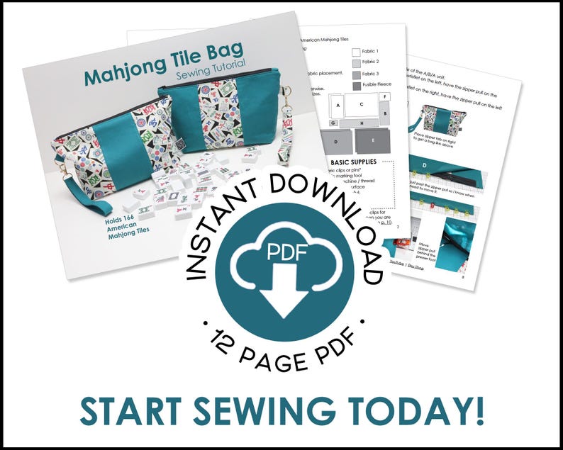 Promotional graphic for a Mahjong tile bag sewing tutorial featuring a zippered teal and mahjong-print pouch, sample tutorial pages, mahjong tiles, and an instant-download 12-page PDF badge with the text “Start Sewing Today!”