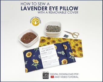 Lavender Eye Pillow with Removable Cover Sewing Tutorial - Instant Download